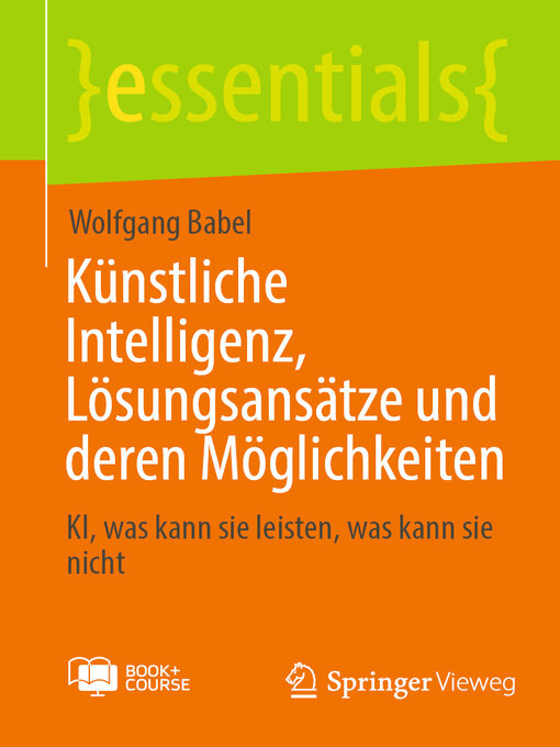 Title details for Künstliche Intelligenz, Lösungsansätze und deren Möglichkeiten by Wolfgang Babel - Available